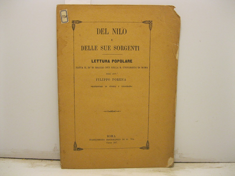 Del Nilo e delle sue sorgenti. Lettura popolare fatta il dì 25 maggio 1873 nella R. Università di Roma